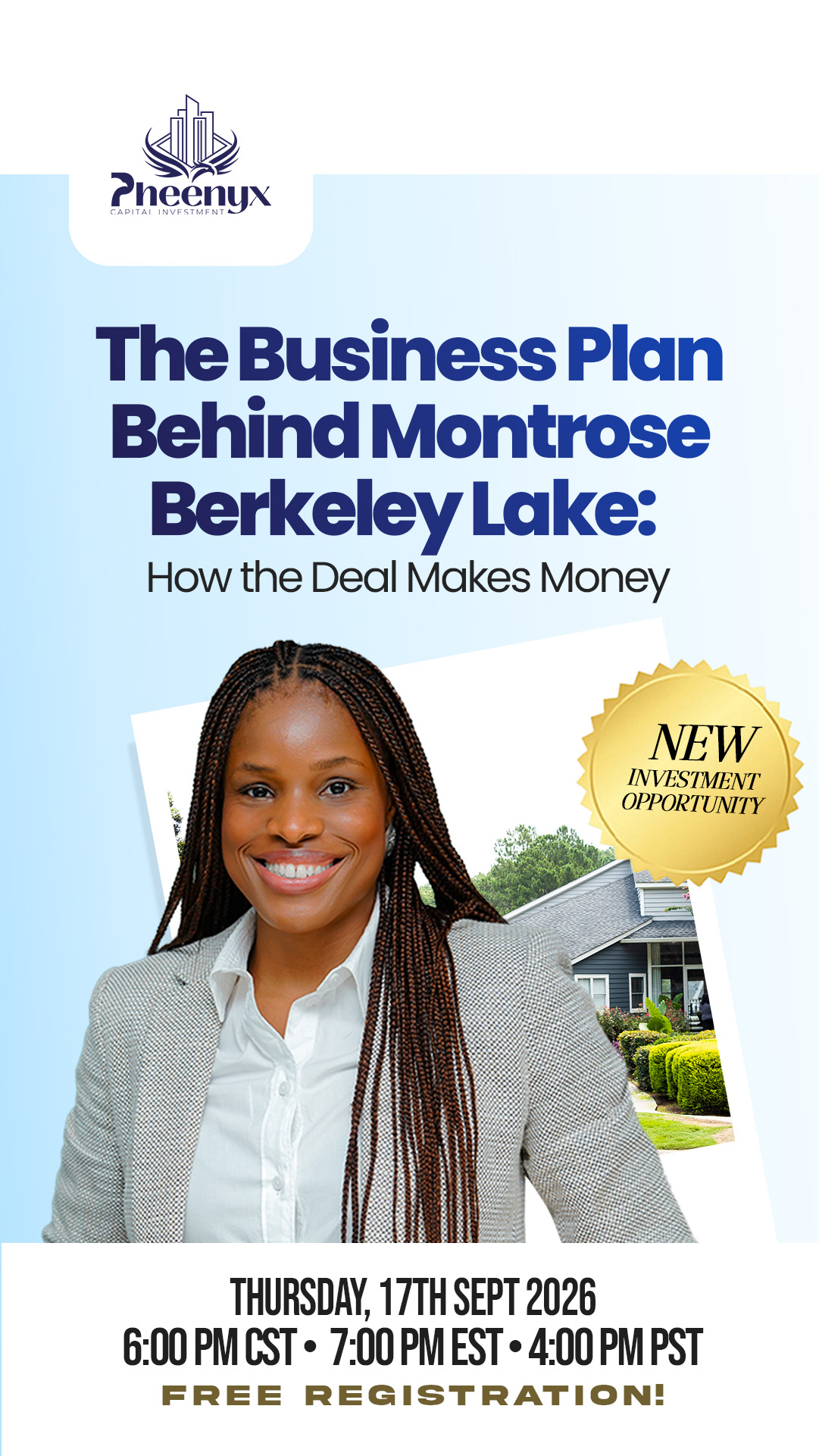 The Business Plan Behind Montrose Berkeley Lake: How the Deal Makes Money. Thursday, 17 September 2026, 6:00 PM CST, 7:00 PM EST, 4:00 PM PST. Free registration.